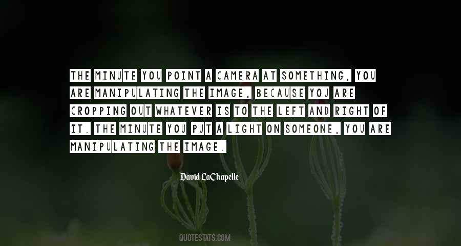 Lachapelle Quotes #1256031