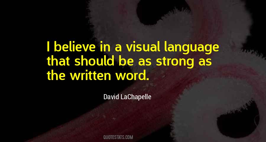Lachapelle Quotes #1703106