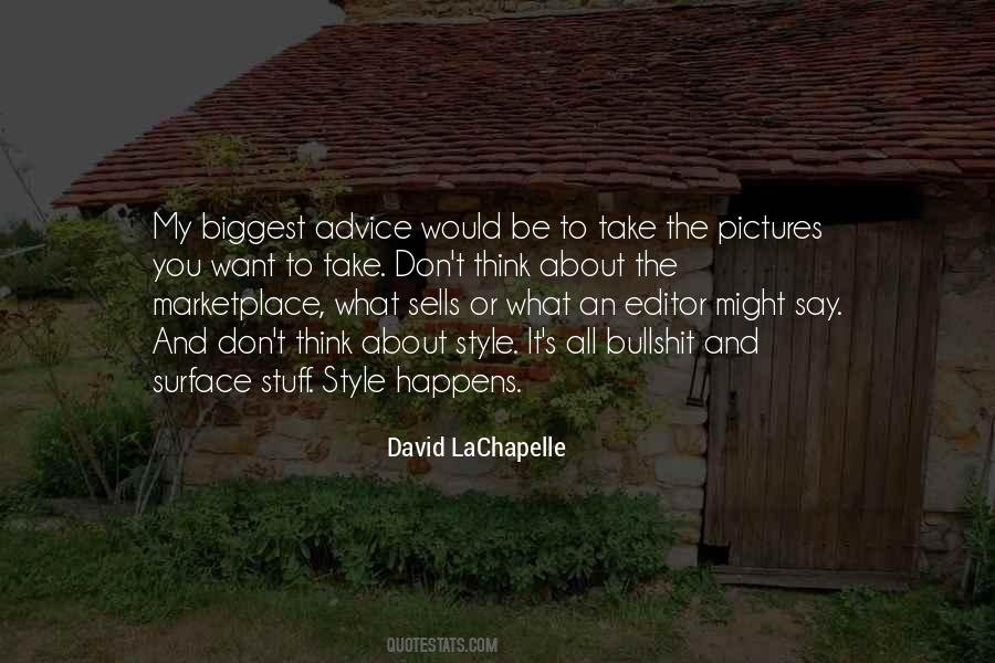 Lachapelle Quotes #352393