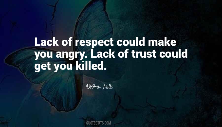 Lack Of Respect Quotes #1311150