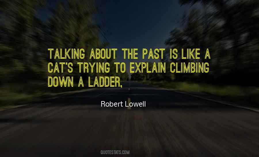 Ladder Climbing Quotes #1140196