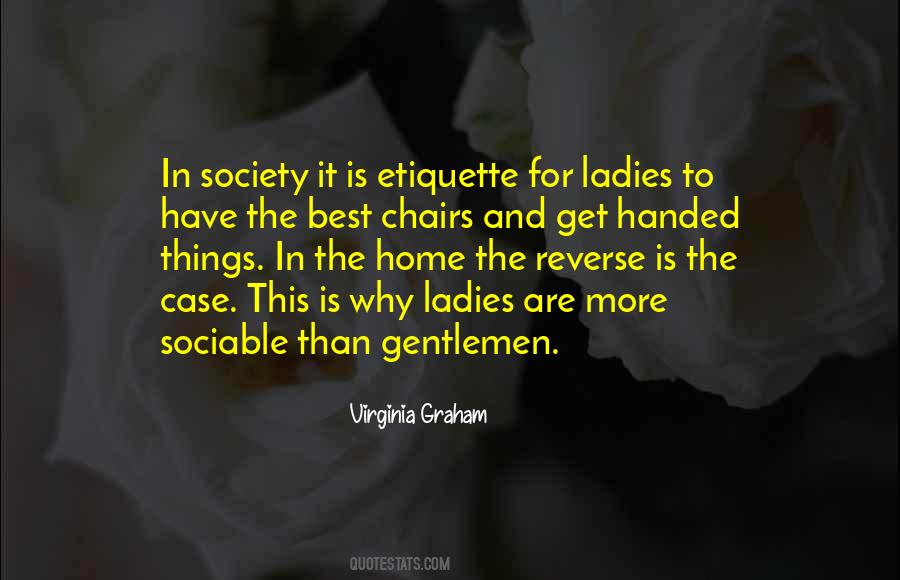 Ladies And Gentleman Quotes #1546867