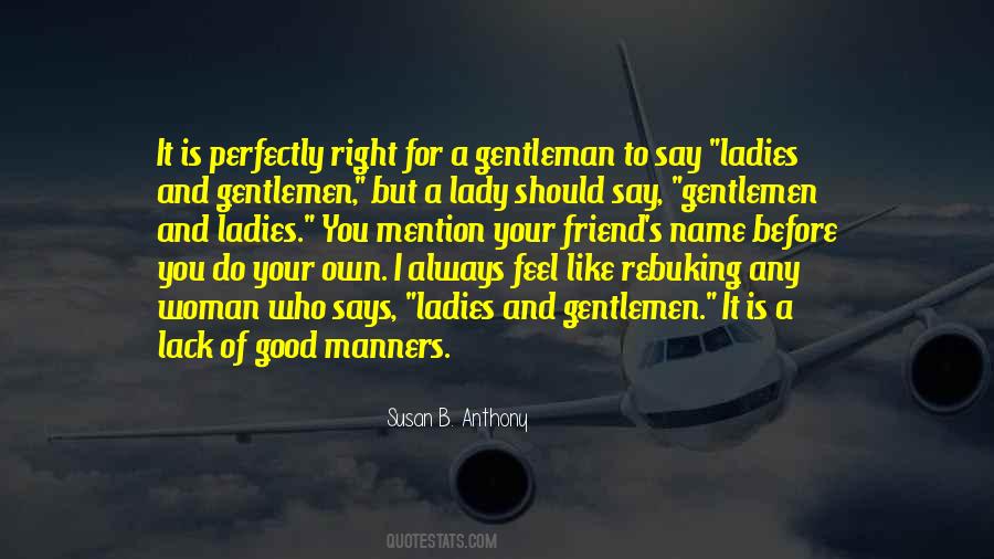 Ladies And Gentleman Quotes #639163