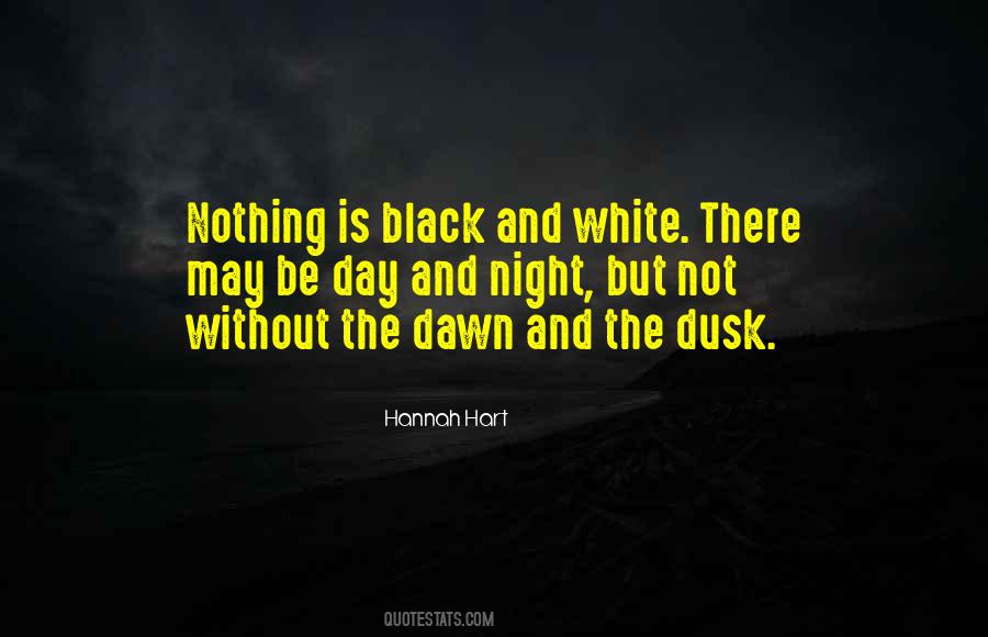 Quotes About Dusk And Dawn #1086036