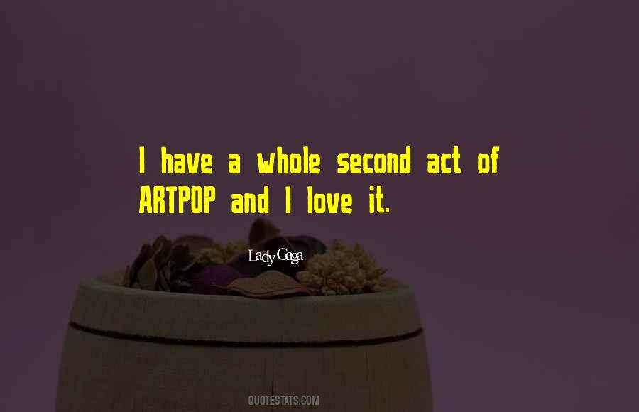 Lady Gaga Artpop Quotes #198387