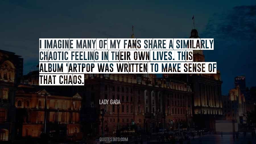 Lady Gaga Artpop Quotes #7938