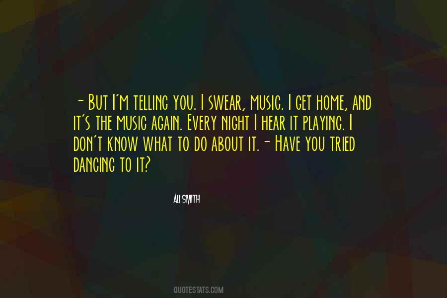 Quotes About Telling You What You Want To Hear #503486