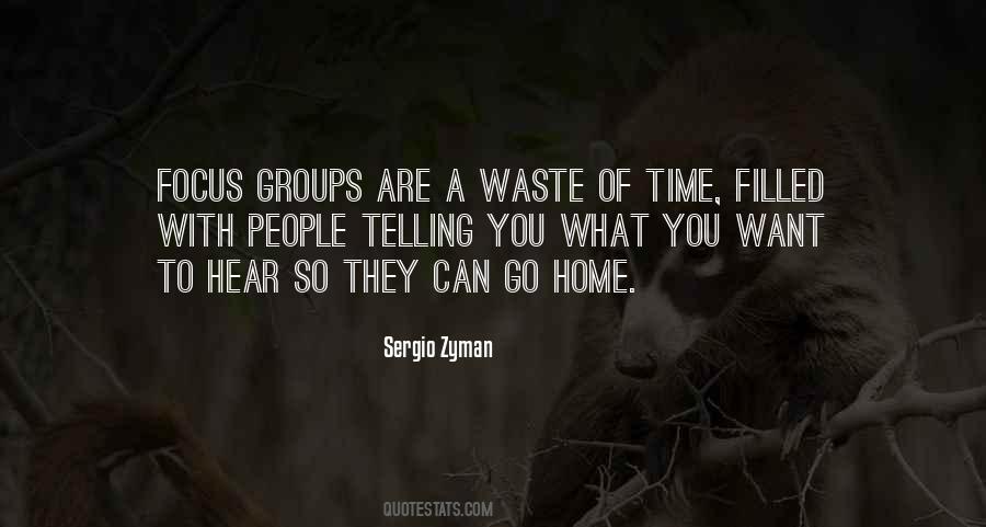 Quotes About Telling You What You Want To Hear #877055