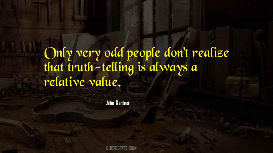 Quotes About Telling Truth #117563