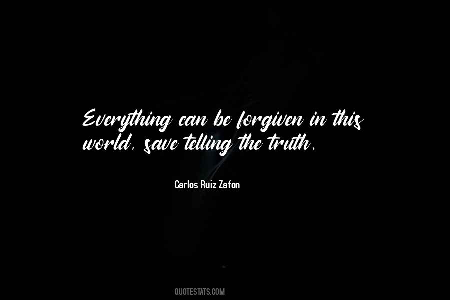 Quotes About Telling Truth #215260