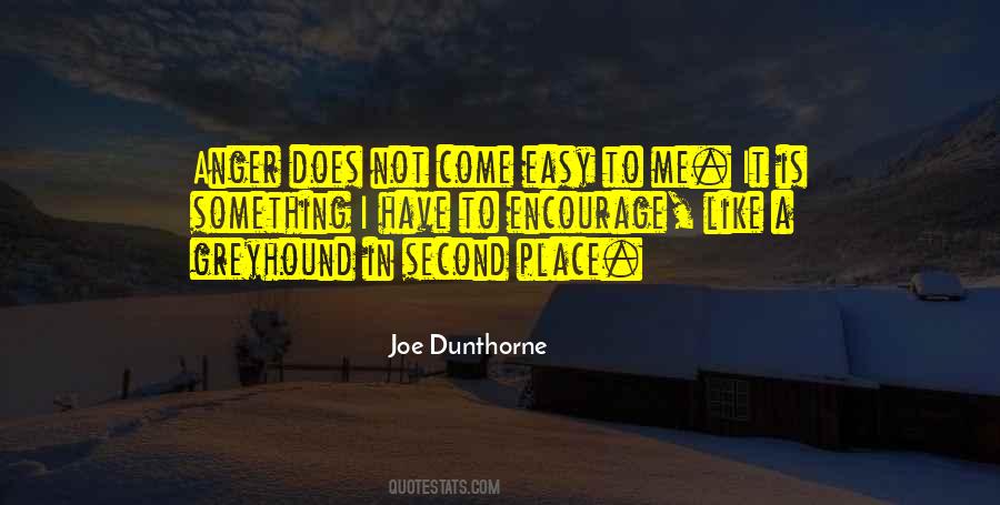 Quotes About Dunthorne #672343