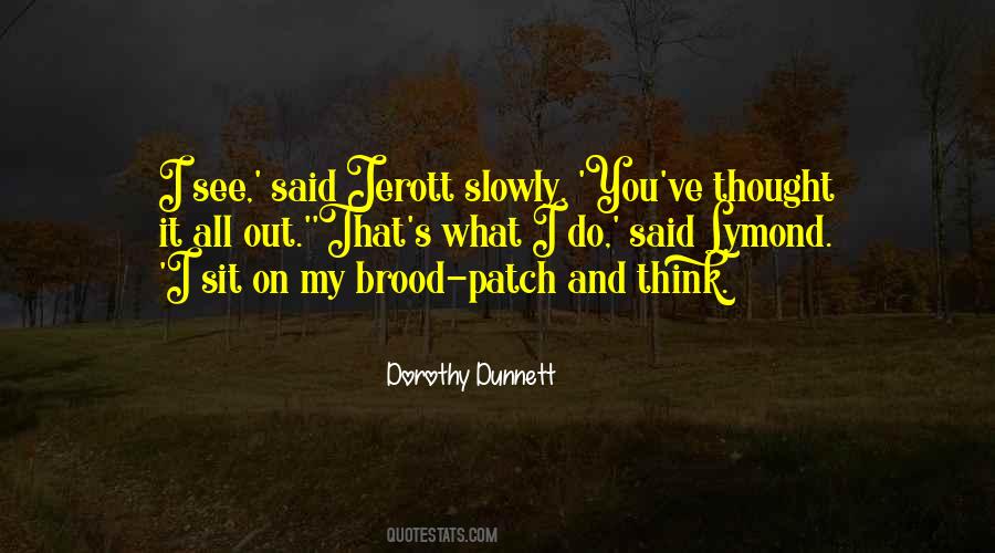 Quotes About Dunnett #165360