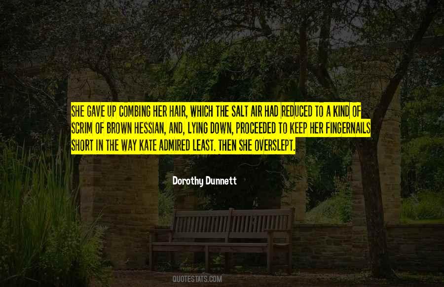 Quotes About Dunnett #695924