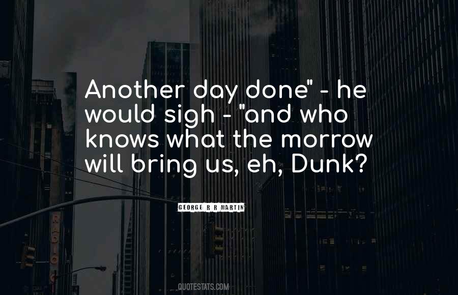 Quotes About Dunk #321256