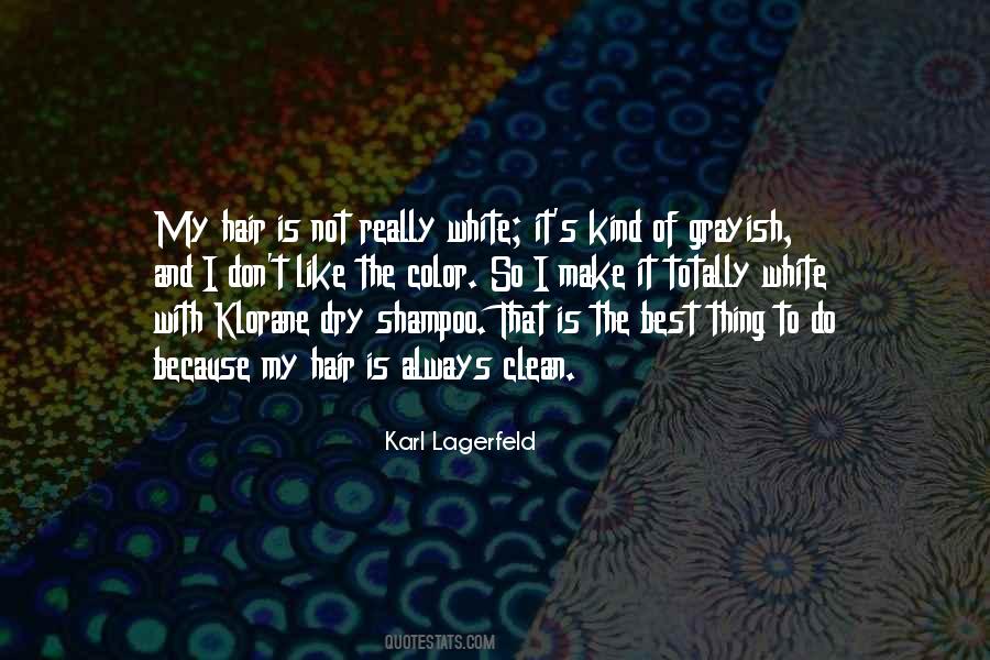 Lagerfeld Quotes #391605