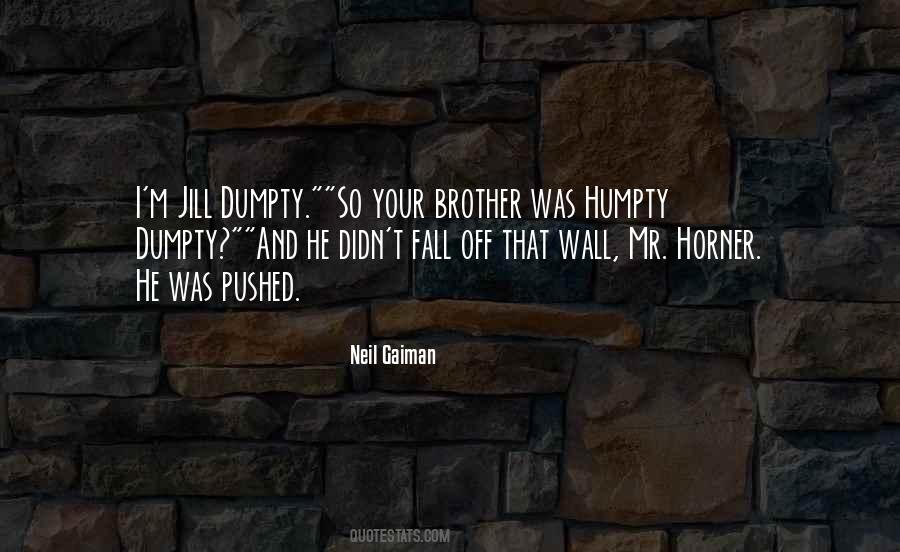 Quotes About Dumpty #505738