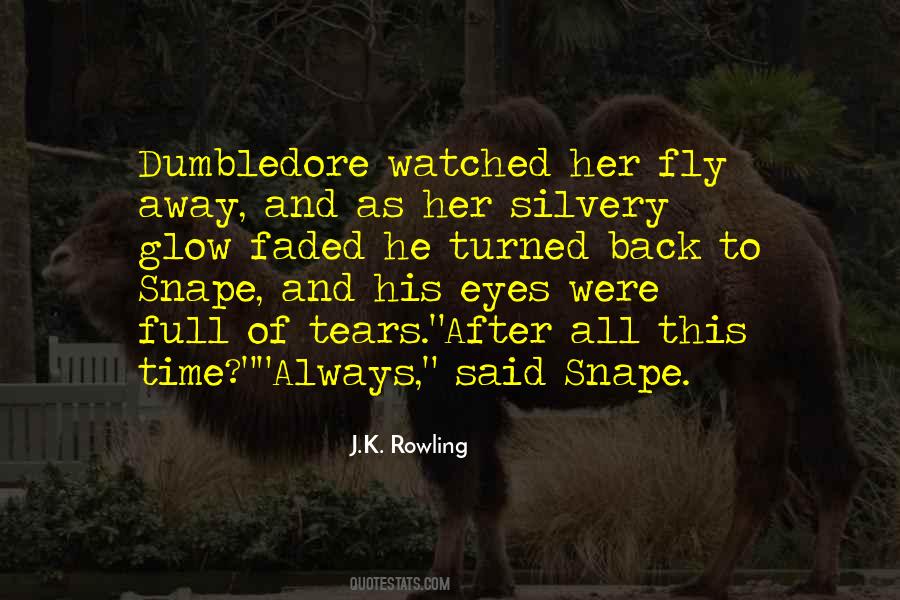 Quotes About Dumbledore Snape #1080444