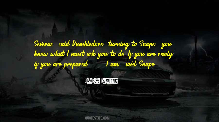 Quotes About Dumbledore Snape #1813106