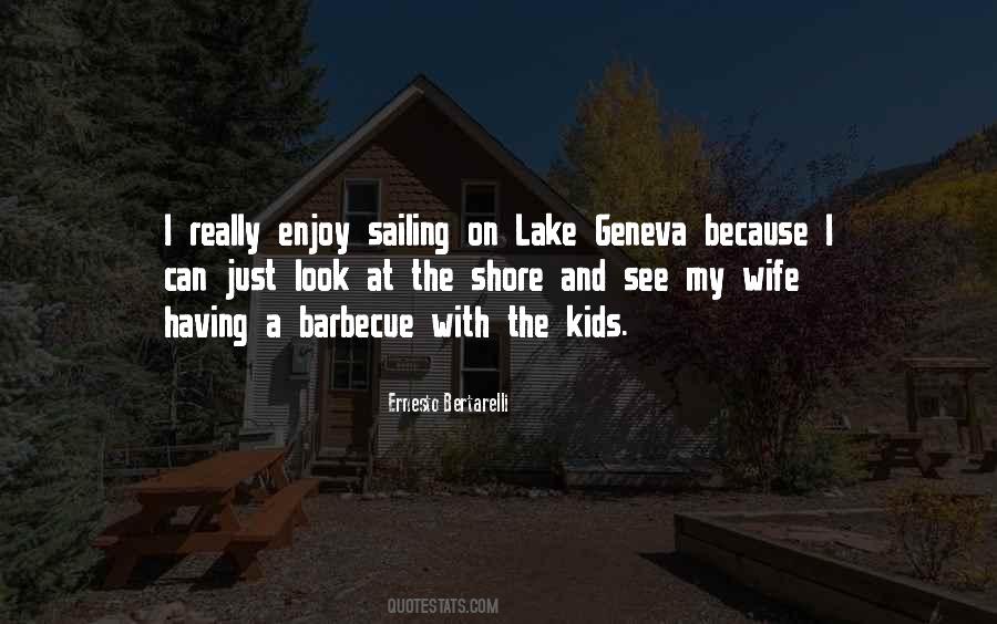 Lake Geneva Quotes #1286762