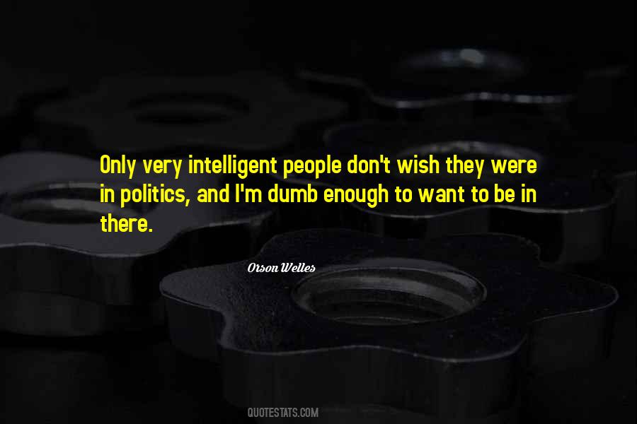 Quotes About Dumb People #119307