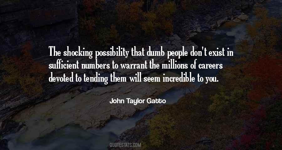 Quotes About Dumb People #1785342