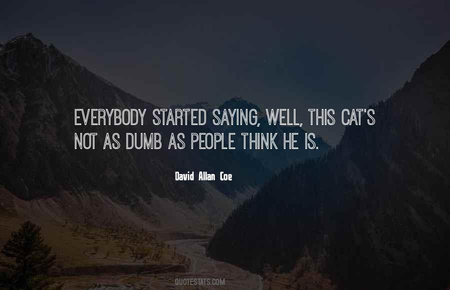 Quotes About Dumb People #293440