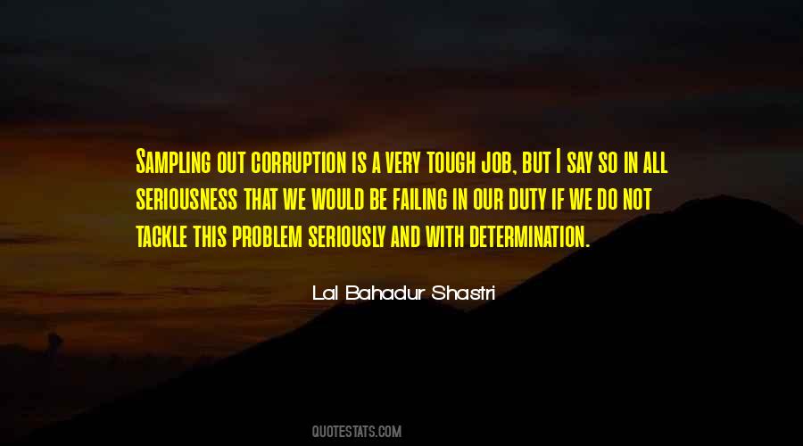 Lal Bahadur Quotes #174334