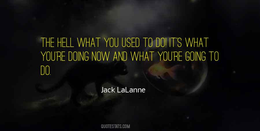 Lalanne Quotes #55149
