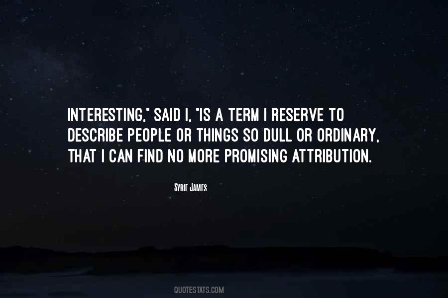 Quotes About Dull People #1269846