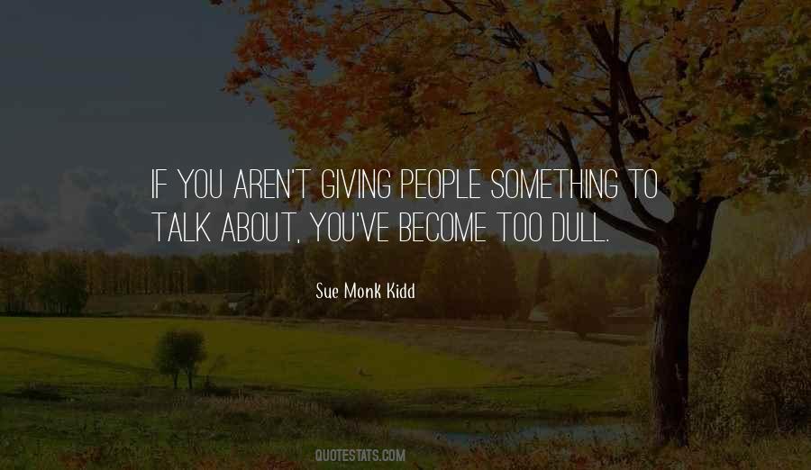 Quotes About Dull People #480006