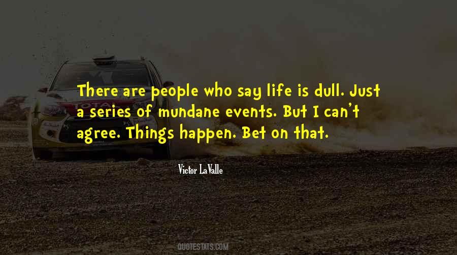 Quotes About Dull People #624289
