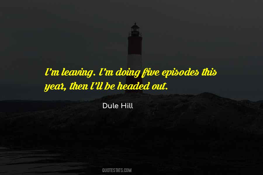 Quotes About Dule #1706549