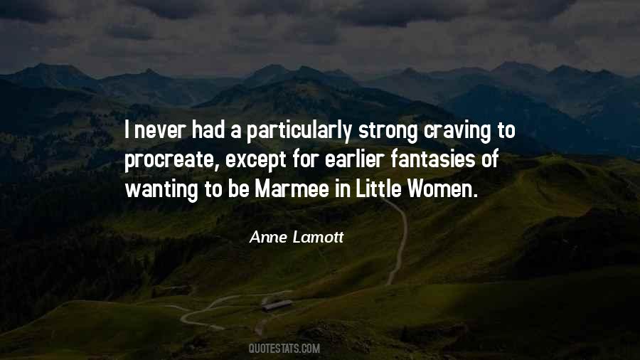 Lamott Quotes #250820 Lamott Quotes #250820