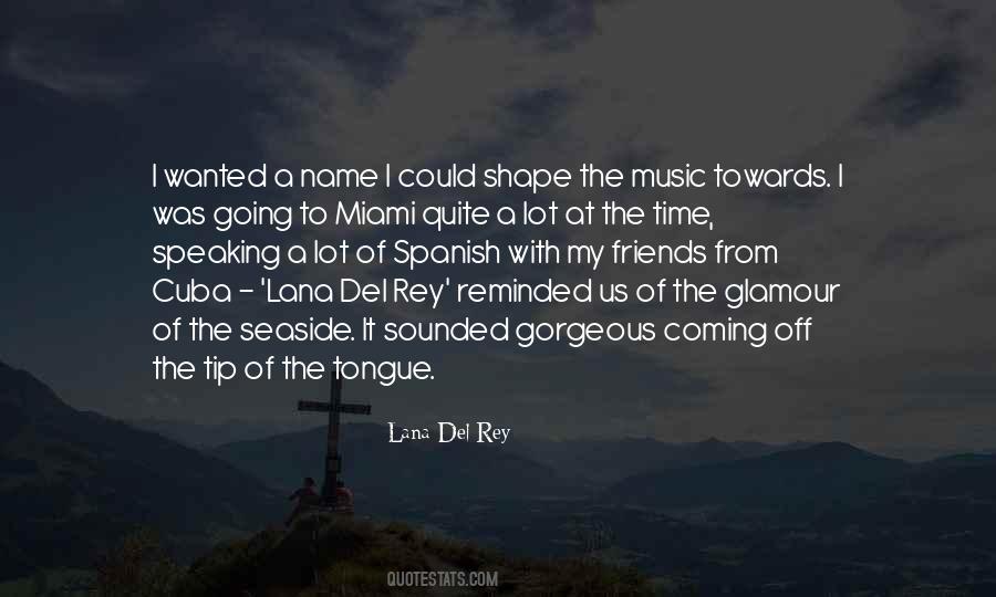 Lana Del Quotes #177972