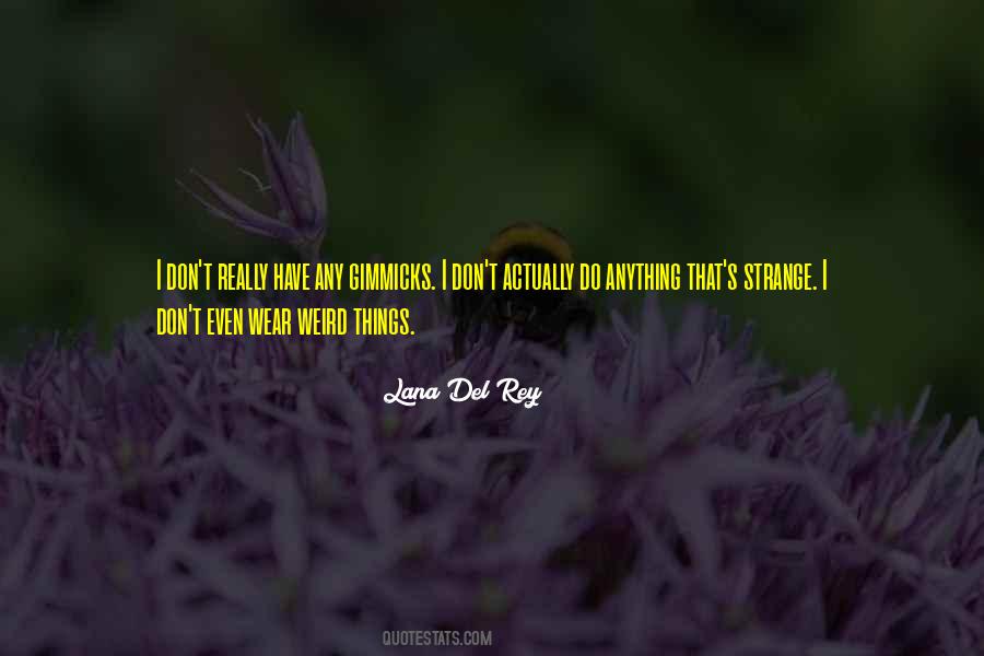 Lana Del Quotes #376397
