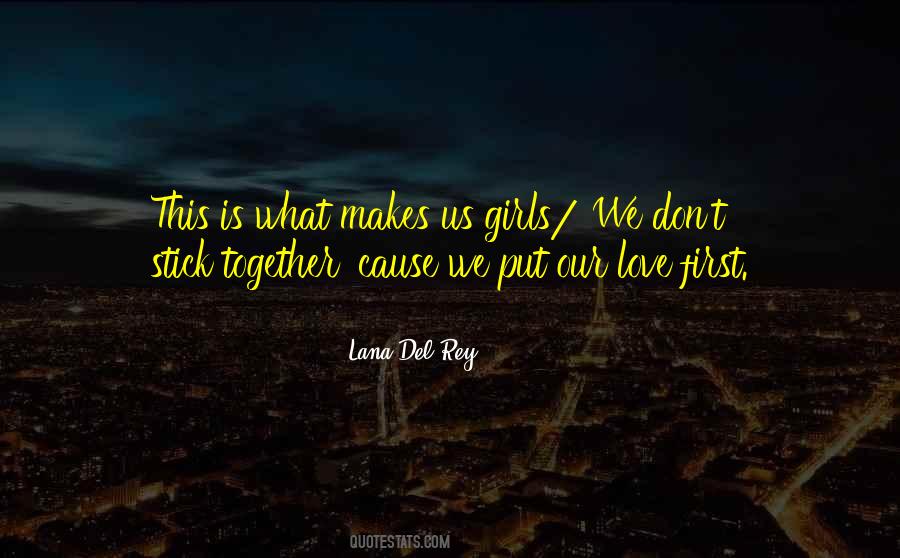 Lana Del Quotes #853937