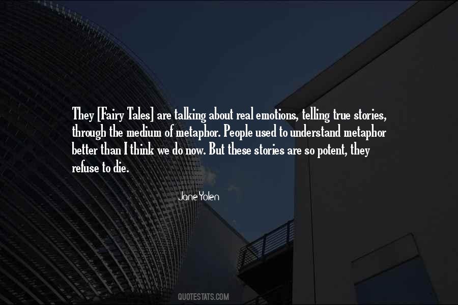 Quotes About Telling Tales #1665053