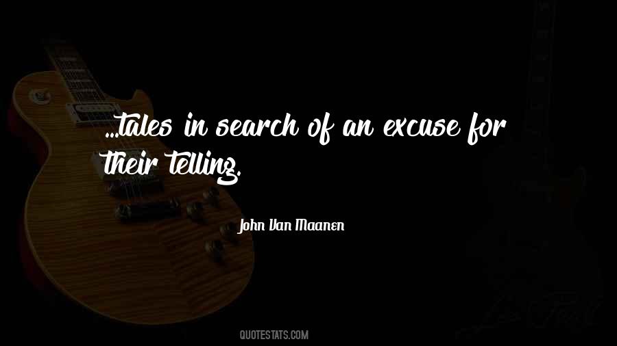 Quotes About Telling Tales #339911