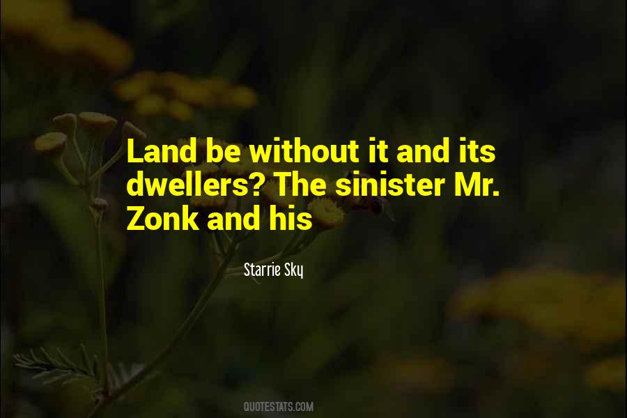 Land And Sky Quotes #188034