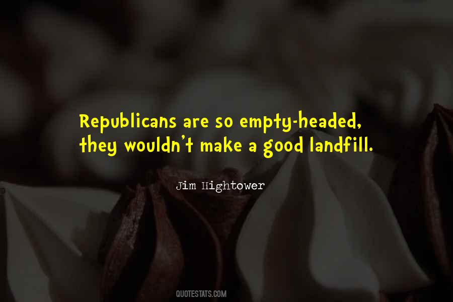 Landfill Quotes #1271380