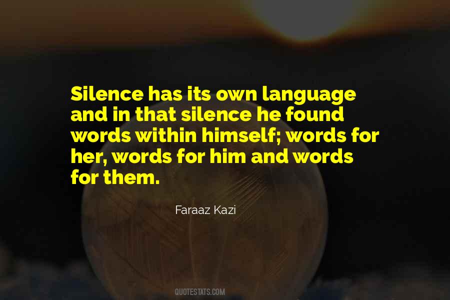 Language And Silence Quotes #1529881