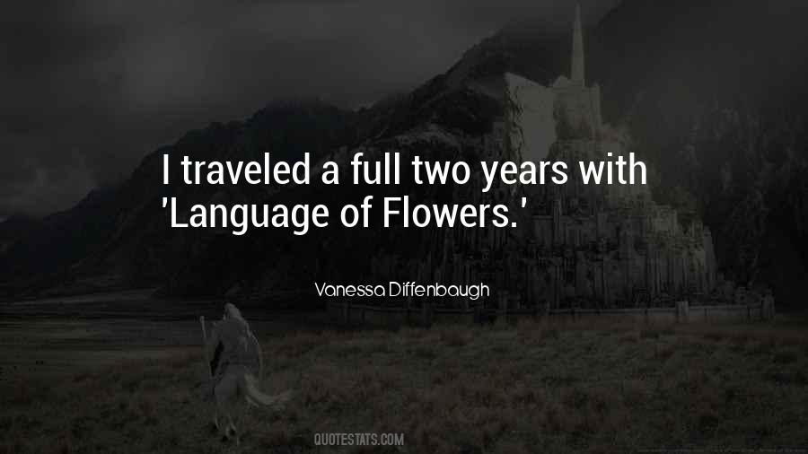 Language Of Flowers Quotes #1510803