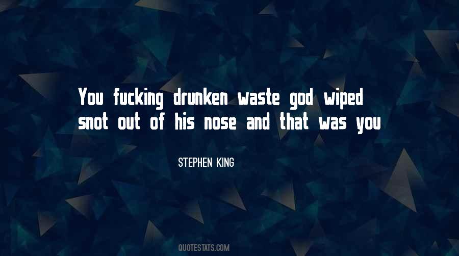 Quotes About Drunken #1742632