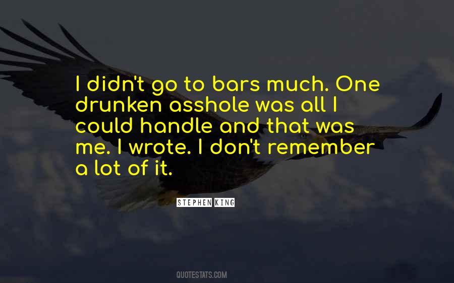 Quotes About Drunken #1854969