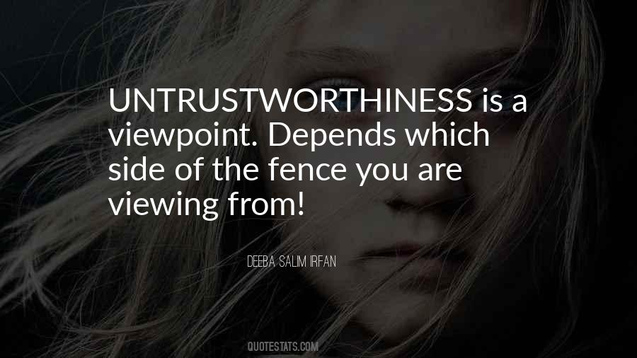 Quotes About Untrustworthiness #806442