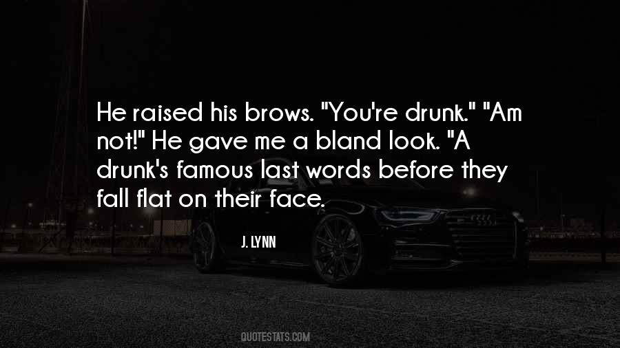 Quotes About Drunk Words #1135381
