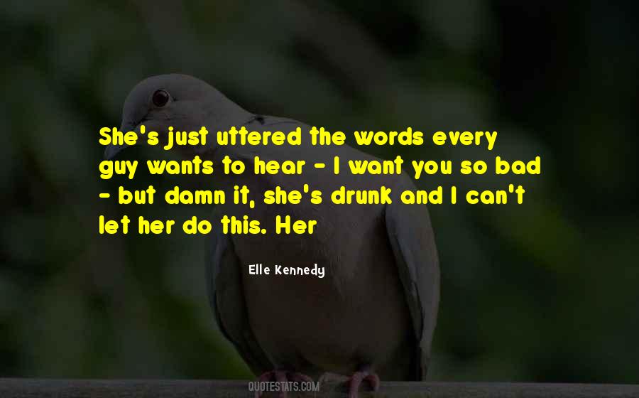 Quotes About Drunk Words #444596