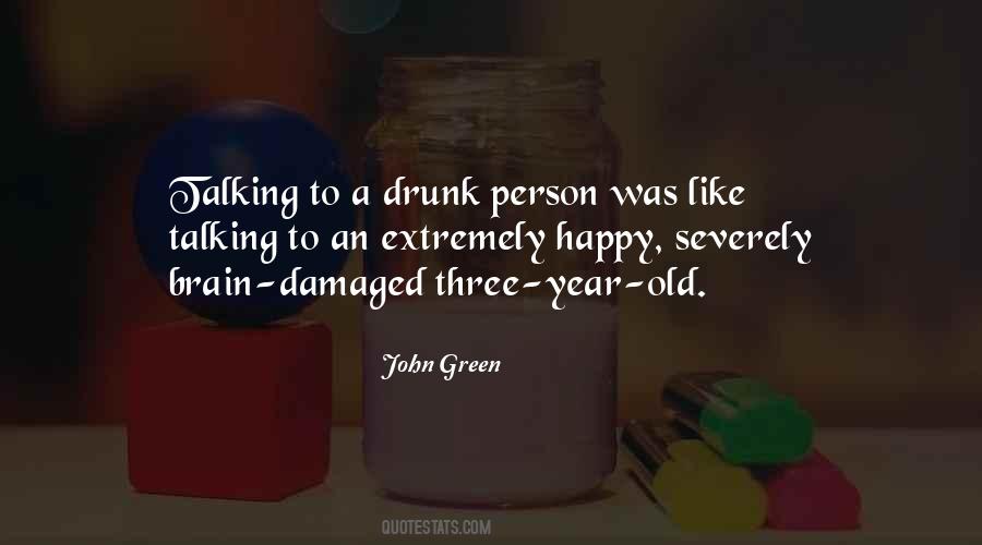 Quotes About Drunk Person #723936