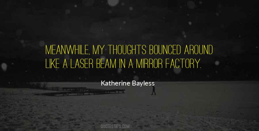 Laser Beam Quotes #1077588