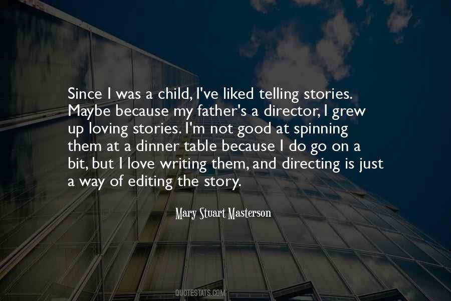 Quotes About Telling My Story #1040616